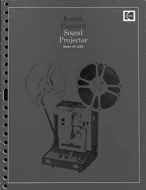 Kodak Pageant Sound 16mm Movie Projector Model AV-12E6 Owners Manual