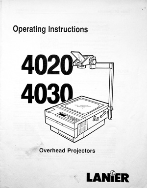 Lanier Model 4020, 4030 Overhead Projector Owners Manual