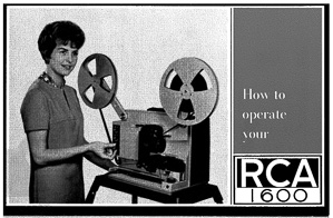 RCA 1600 16mm Sound Movie Projector Owner's Manual