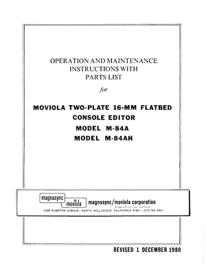 Moviola Two-Plate 16mm Flatbed Console Editor M-84A, M-84AH Technical Manual