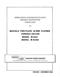 Moviola Two-Plate 16mm Flatbed Console Editor M-84A, M-84AH Technical Manual