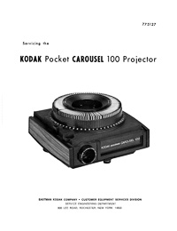 Kodak Pocket Carousel 100 Slide Projector Service and Parts Manual