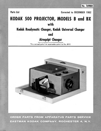 Kodak 500 Model B and BX Slide Projector Parts Manual