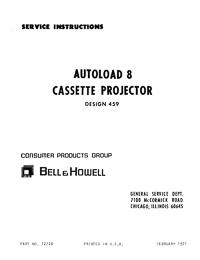 Bell & Howell 459 Autoload 8 Cassette Movie Projector Service and Parts Manual