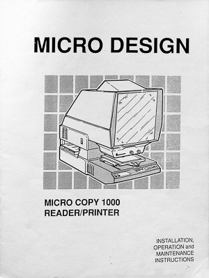 Micro Design Micro Copy 1000 Microfiche Reader / Printer Owners Manual