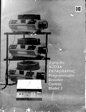 Kodak Ektagraphic Programmable Dissolve Control Model 2 Owners Manual