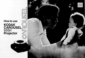 Kodak Carousel 600H Slide Projector Owners Manual