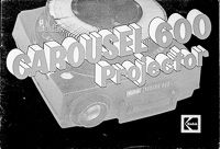 Kodak Carousel 600 Slide Projector Owners Manual