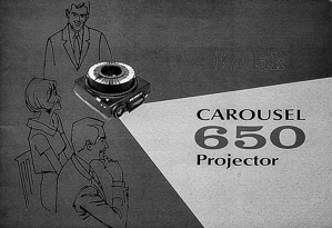 Kodak Carousel 650 Slide Projector Owners Manual