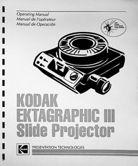 Kodak Ektagraphic III Slide Projector Owners Manual