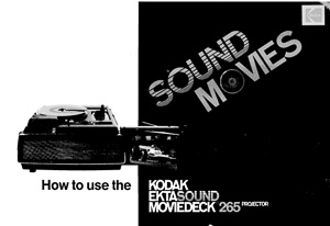 Kodak Ektasound Moviedeck 265 Super 8 and 8mm Movie Projector Owner's Manual