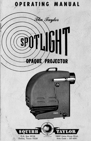 Taylor Spotlight Opaque Projector Operating Manual