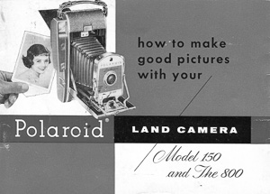 Polaroid Model 150 and 800 Land Camera User Manual