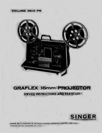 Graflex 700, 800, 900 Series 16mm Service and Parts Manual