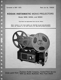 Kodak 8mm Instamatic M68, M68A and M68K Projector Parts Manual
