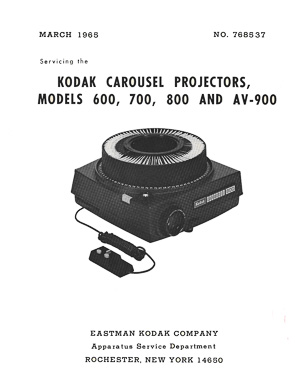 Kodak Carousel Models 600, 700, 800, AV-900 Slide Projector Service Manual