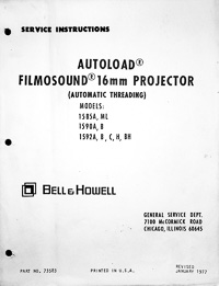 Bell & Howell 1585, 1590 & 1592 Filmosound 16mm Service and Parts Manual