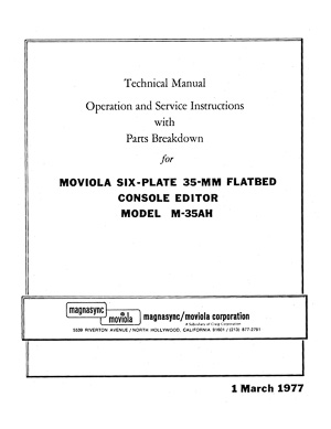Moviola Six-Plate 35mm Flatbed Console Editor M-35AH Technical Manual