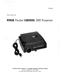 Kodak Pocket Carousel 300 Slide Projector Service and Parts Manual
