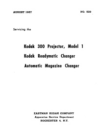 Kodak 300 Slide Projector Model 1 Service and Parts Manual