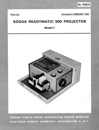 Kodak Readymatic 500 Model 1 Slide Projector Service and Parts Manual
