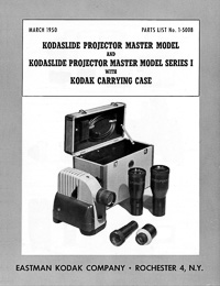 Kodaslide Master Model and Master Model Series 1 Slide Projector Parts Manual