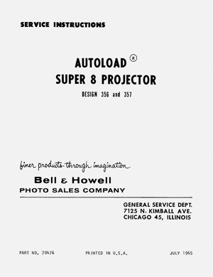 Bell & Howell 356, 357 Super 8 Movie Projector Service and Parts Manual