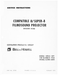 Bell & Howell 458B Compatible 8 / Super 8 Filmosound Movie Projector Service and Parts Manual