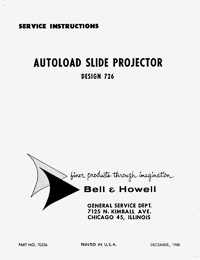 Bell & Howell 726 Autoload Slide Projector Service and Parts Manual