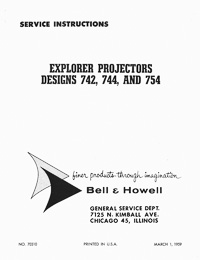 Bell & Howell 742, 744, 754 Explorer Slide Projector Service and Parts Manual