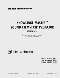 Bell & Howell 762A Knowledge Master Sound Filmstrip Projector Service and Parts Manual