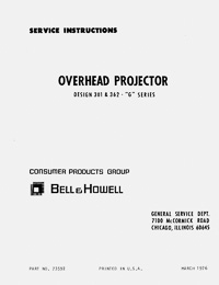 Bell & Howell 301G, 362G Overhead Projector Service and Parts Manual